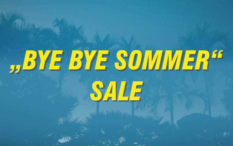 Bye Bye Sommer Sale 2022